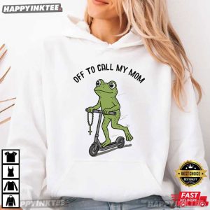 Off To Call My Mom Rosary Frog Religious Faith T Shirt (2)