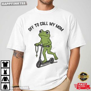 Off To Call My Mom Rosary Frog Religious Faith T Shirt (3)