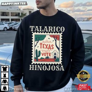 Texas Vote Democrat Talarico Hinojosa Political T Shirt (1)