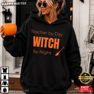 Teacher By Day Witch By Night Halloween T Shirt (4)