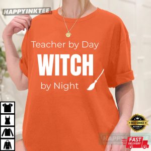 Teacher By Day Witch By Night Halloween T Shirt (2)