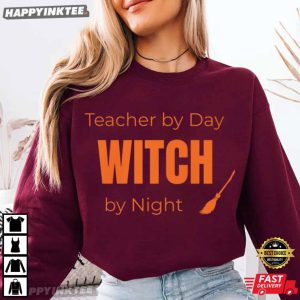 Teacher By Day Witch By Night Halloween T Shirt (3)