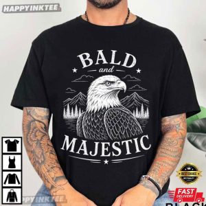 Bald And Majestic Funny American Bald Eagle T Shirt (4)