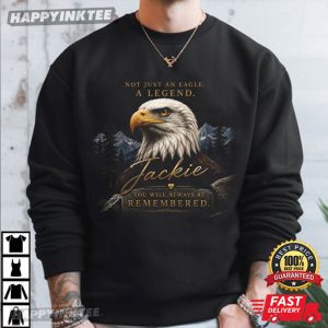 Jackie Bald Eagle A Legend You Will Always Be Remembered Memorial T Shirt (1)
