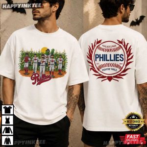 Philadelphia Phillies Field of Dreams Baseball Gift T Shirt (4)