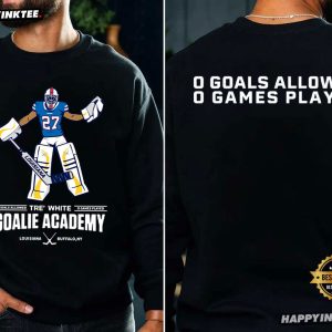 Tre’ White Goalie Academy 0 Goals Allowed 0 Games Played T Shirt (3)