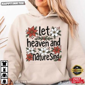 Let Heaven And Nature Sing Christian Christmas T Shirt (2)
