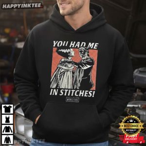 You Had Me In Stitches Frankenstein Bride Monster Halloween T Shirt (1)