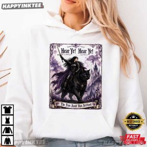 Hear Ye The Fun Aunt Has Arrived Riding Black Cat Auntie Gift T Shirt (4)