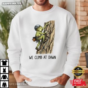 We Climb At Dawn Frog Mountain Climber Gift T Shirt (4)