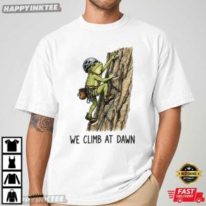 We Climb At Dawn Frog Mountain Climber Gift T Shirt (1)