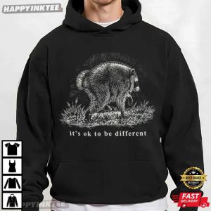 Jimothy Raccoon It's Ok To Be Different Animal Lover T Shirt (2)