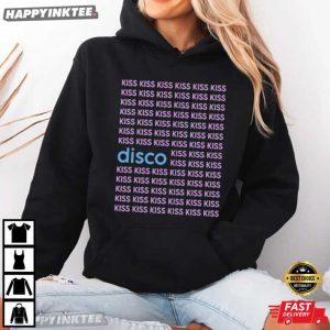 Kiss All the Time Disco Occasionally Harry Style Fan Gift T Shirt (2)