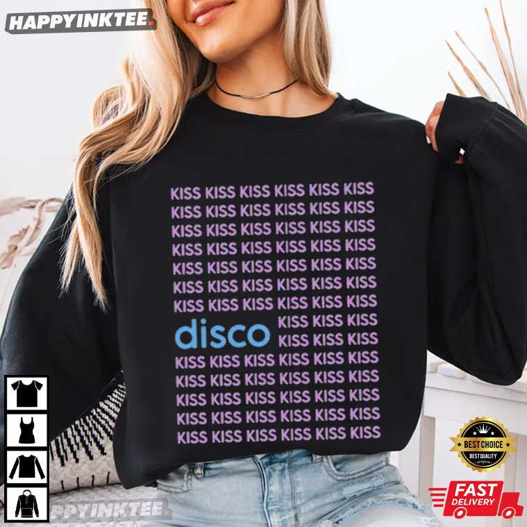 Kiss All the Time Disco Occasionally Harry Style Fan Gift T-Shirt Kiss All the Time Disco Occasionally Harry Style Fan Gift T-Shirt