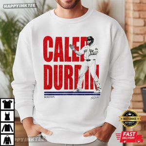 Caleb Durbin Boston Red Sox Baseball Fan Gift T Shirt (1)