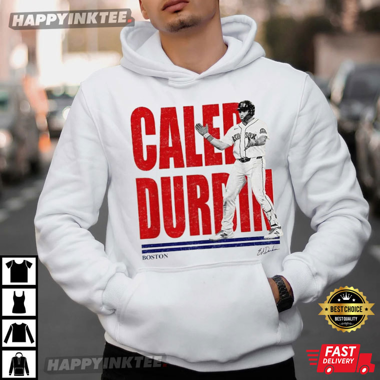 Caleb Durbin Boston Red Sox Baseball Fan Gift T-Shirt Caleb Durbin Boston Red Sox Baseball Fan Gift T-Shirt