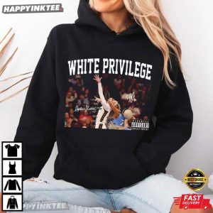 White Privilege DiJonai Carrington Sophie Cunningham Basketball T Shirt (1)