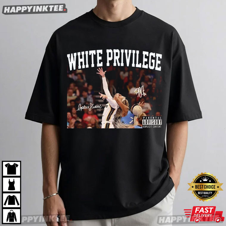 White Privilege DiJonai Carrington Sophie Cunningham Basketball T-Shirt White Privilege DiJonai Carrington Sophie Cunningham Basketball T-Shirt