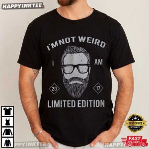 Bearded Man I'm Not Weird Limited Edition T Shirt (4)