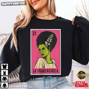 La Frakenchula Bride of Frankenstein Mexican Loteria Halloween Gift T Shirt (1)