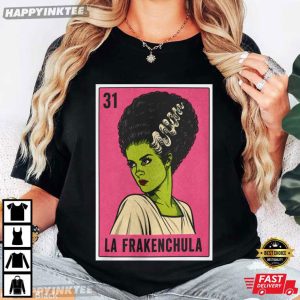 La Frakenchula Bride of Frankenstein Mexican Loteria Halloween Gift T Shirt (3)
