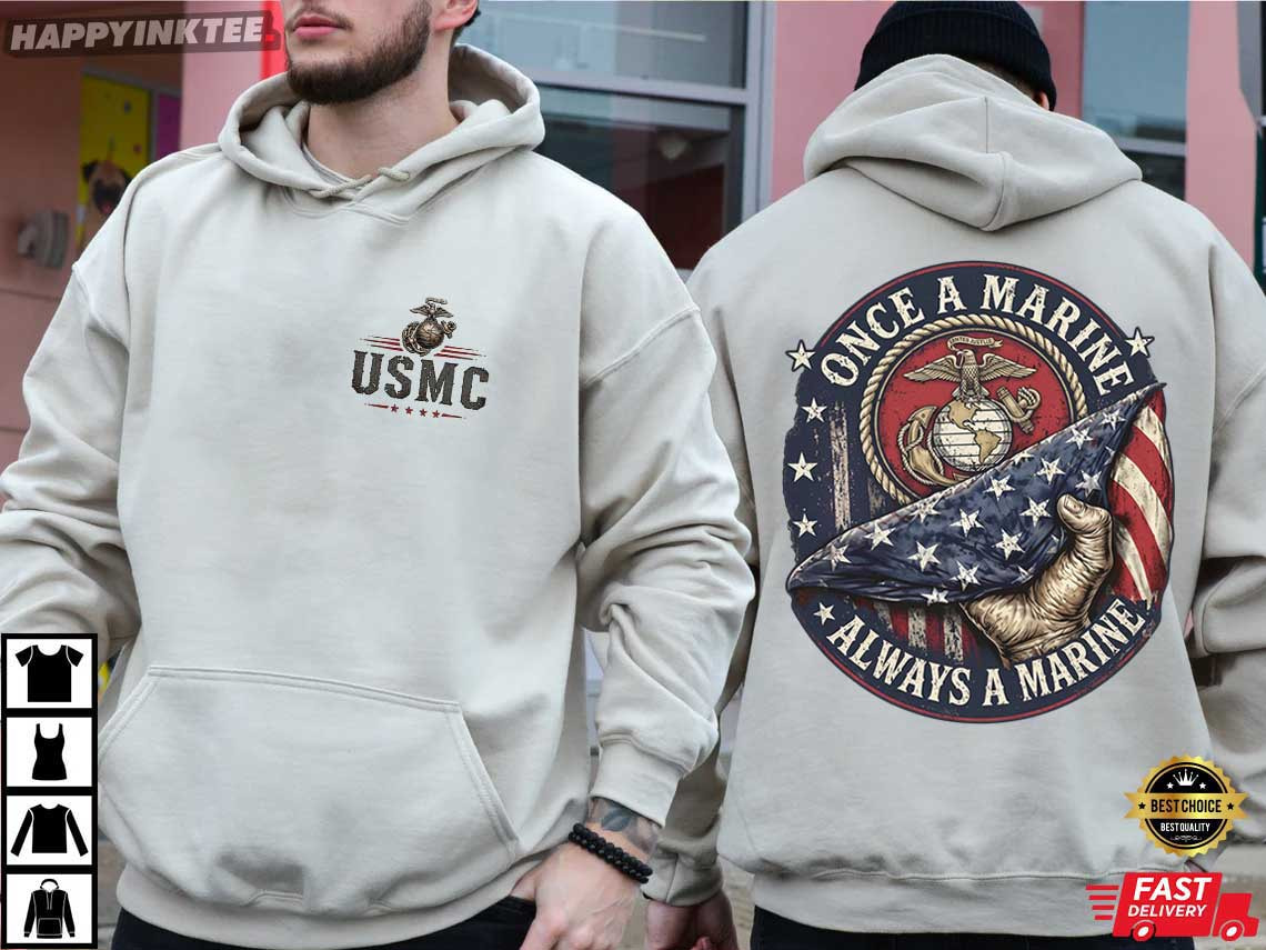 USMC Once A Marine Always A Marine US Marine Corps Veteran T-Shirt USMC Once A Marine Always A Marine US Marine Corps Veteran T-Shirt