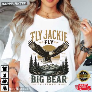 Fly Jackie Fly Big Bear California Bald Eagle Memorial T Shirt (4)