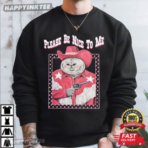 Please Be Nice To Me Cat Cowboy T Shirt (1)
