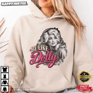 Be Like Dolly Portrait Dolly Parton Memorial T Shirt (4)