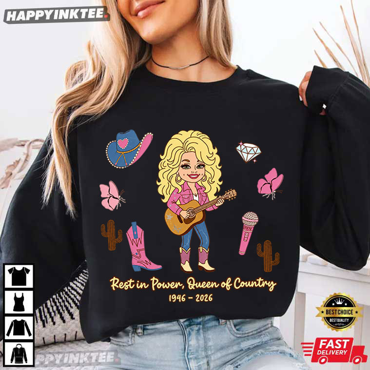 Dolly Parton Rest In Power Queen Of Country 1946-2026 Memorial T-Shirt Dolly Parton Rest In Power Queen Of Country 1946-2026 Memorial T-Shirt
