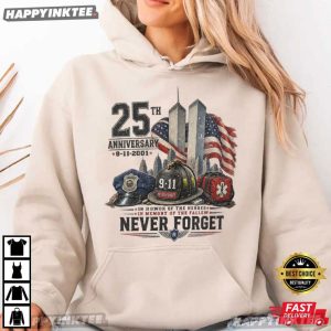 911 Never Forget 25th Anniversary Memorial Tribute T Shirt (4)