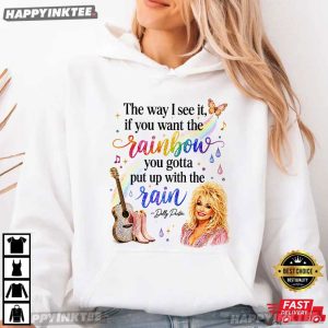 Dolly Parton The Way I See It If You Want The Rainbow Memorial T Shirt (4)