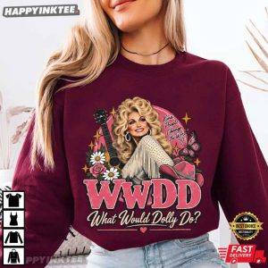 Dolly Parton What Would Dolly Do Country Music T Shirt (1)