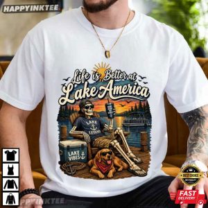 Life Is Better At Lake America Funny Skeleton T Shirt (4)