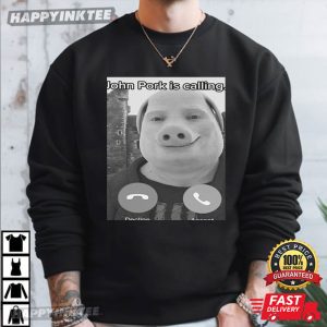 John Pork Is Calling Funny Brainrot Meme T Shirt (3)