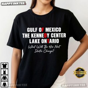 Gulf Of Mexico Kennedy Center Lake Ontario Political Satire FDT T Shirt (4)