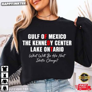 Gulf Of Mexico Kennedy Center Lake Ontario Political Satire FDT T Shirt (1)