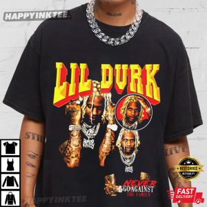 Lil Durk Never Go Against The Family Rap T Shirt (3)