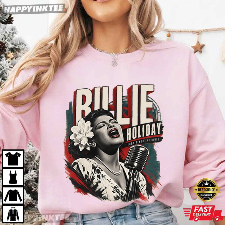 Billie Holiday Lady Sings The Blues T-Shirt Billie Holiday Lady Sings The Blues T-Shirt