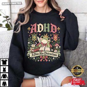 ADHD A Diva Has Distractions Royal Frog Storybook Funny T Shirt (1)