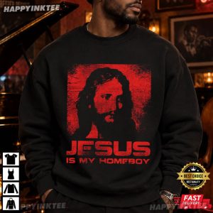 Jesus Is My Homeboy Pop Culture Christian T Shirt (1)