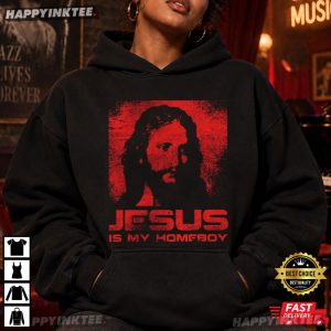 Jesus Is My Homeboy Pop Culture Christian T Shirt (2)