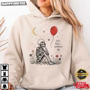 Still Here Somehow Skeleton Red Balloon Spooky Season Halloween T Shirt (1)