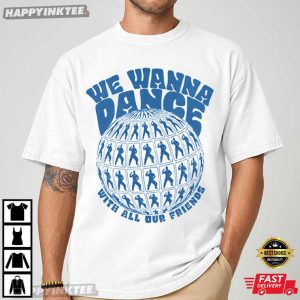 We Wanna Dance With All Our Friends Disco Groovy Harry Styles T Shirt (4)