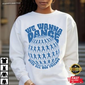 We Wanna Dance With All Our Friends Disco Groovy Harry Styles T Shirt (1)
