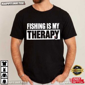 Fishing Is My Therapy Funny Fisherman Mental Health Gift T Shirt (4)