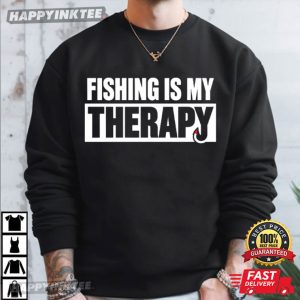 Fishing Is My Therapy Funny Fisherman Mental Health Gift T Shirt (3)