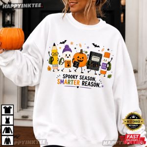 Spooky Season Smarter Reason Halloween School Supplies Graphic T Shirt (1)