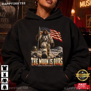 The Moon Is Ours Funny Astronaut Bigfoot American Flag T Shirt (4)