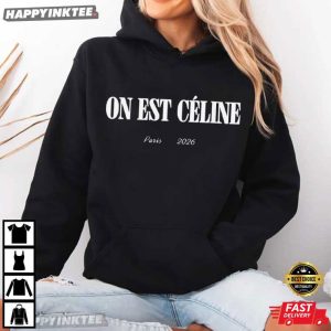 Celine Dion Paris 2026 On Est Celine T Shirt (1)